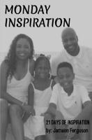 MONDAY INSPIRATION 1099146852 Book Cover