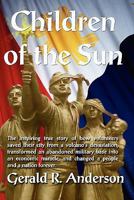 Children of the Sun-Subic Bay: How volunteers saved Subic Bay from Mount Pinatubo eruption, transformed the former Navy Base 1448629225 Book Cover