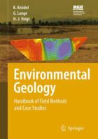 Environmental Geology: Handbook of Field Methods and Case Studies 3540746692 Book Cover