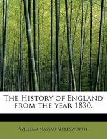 The History of England from the year 1830. 0530156377 Book Cover