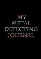 Metal Detecting Journal 1494415992 Book Cover