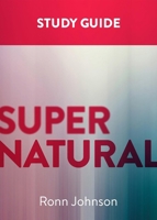 Supernatural: A Study Guide 1577996844 Book Cover