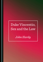 Duke Vincentio, Sex and the Law 1036411206 Book Cover