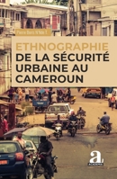 Ethnographie de la sécurité urbaine au Cameroun (French Edition) 2806136024 Book Cover