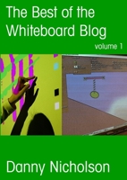 The Best of the Whiteboard Blog 1446791580 Book Cover
