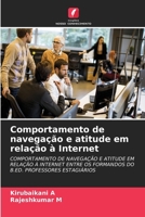 Comportamento de navegação e atitude em relação à Internet (Portuguese Edition) 6207902033 Book Cover