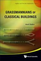 Grassmannians of Classical Buildings 981431756X Book Cover