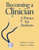 Becoming a Clinician: A Primer for Medical Students 0070465150 Book Cover