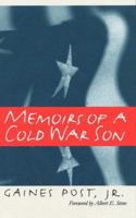 Memoirs of a Cold War Son (Singular Lives: The Iowa Series in 0877457018 Book Cover