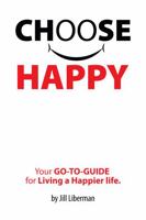 Choose Happy 0986334111 Book Cover