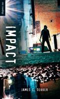 Impact (Orca Soundings) 1551439956 Book Cover