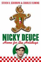 Nicky Deuce: Home for the Holidays 0385732589 Book Cover