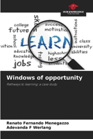 Windows of opportunity 6207408616 Book Cover