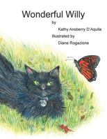 Wonderful Willy 1479360996 Book Cover