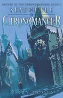 Seat of the Chronomancer (Return of the Chronomancers) B0G45WTW9Z Book Cover