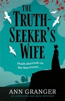 The Truth-Seeker's Wife: Inspector Ben Ross mystery 8 1472270649 Book Cover