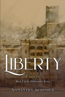 Liberty: A Novel 109063286X Book Cover