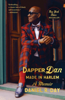 Dapper Dan: Made in Harlem 0525510532 Book Cover