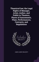 Theatrical Law 124013617X Book Cover