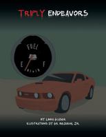 Triply Endeavors 1479768766 Book Cover