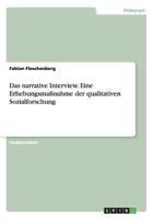 Das narrative Interview. Eine Erhebungsma�nahme der qualitativen Sozialforschung 3656555362 Book Cover