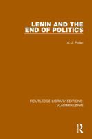 Lenin and the End of Politics 113863722X Book Cover