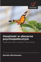 Uwaznosc w obszarze psychospolecznym (Polish Edition) 6209736955 Book Cover