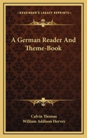 A German Reader And Theme-Book 116330252X Book Cover