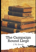 The Campaign Round Liege 9354549977 Book Cover