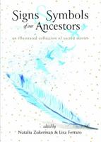 Signs and Symbols of our Ancestors 0578321564 Book Cover
