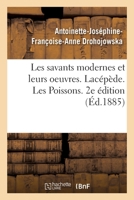 Les savants modernes et leurs oeuvres. Lacépède. Les Poissons. 2e édition 2329306024 Book Cover