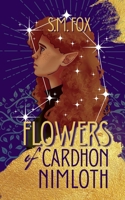 Flowers of Cardhon Nimloth B0C5G9PWH4 Book Cover