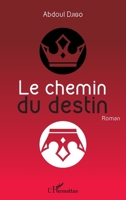 Le chemin du destin: Roman (Harmattan Sénégal) (French Edition) 2343064695 Book Cover