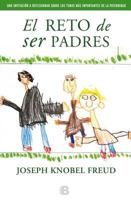 El Reto de Ser Padres 8466653791 Book Cover