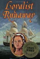 Loyalist Runaway (YA Historical Novels) 0887800866 Book Cover