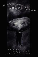 The Man with the Growing Head 145003599X Book Cover