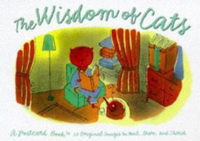 The Wisdom of Cats: 28 Original Images to Mail, Share, and Cherish (Postcard Book) 0762400579 Book Cover