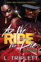 Az We Ride We Die: Grant Street 1670809889 Book Cover