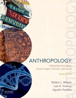 Anthropology: Asking Questions about Human Origins, Diversity, and Culture 0199947597 Book Cover