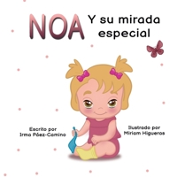 NOA Y SU MIRADA ESPECIAL B09TDPT8TG Book Cover