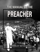 The Manual of the Preacher B0C87M9TQ1 Book Cover