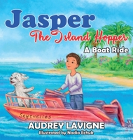 Jasper The Island Hopper: A Boat Ride 9993187321 Book Cover