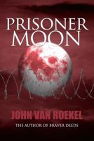 Prisoner Moon 1477511814 Book Cover