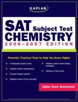 Kaplan SAT Subject Test: Chemistry 2006-2007 0743279468 Book Cover