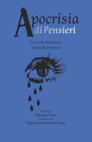 Apocrisia di Pensieri: Poesie vomitate dalla mia coscienza (Italian Edition) B0GX9Y57YZ Book Cover