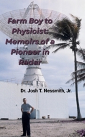 Farm Boy to Physicist: Childhood Stories from a Pioneer in Radar B0HGQBRVCT Book Cover