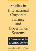 Studies in International Corporate Finance and Governance Systems: A Comparison of the U.S., Japan, and Europe 0195107950 Book Cover