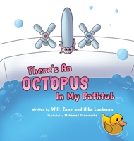 There's An Octopus In My Bathtub (Marvellous Minis) 0645406376 Book Cover