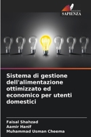 Sistema di gestione dell'alimentazione ottimizzato ed economico per utenti domestici (Italian Edition) 6209793053 Book Cover