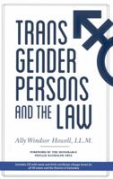 Transgender Persons and the Law 1614389756 Book Cover